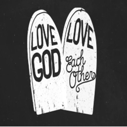Lesson 26 - Love God, Love Each Other